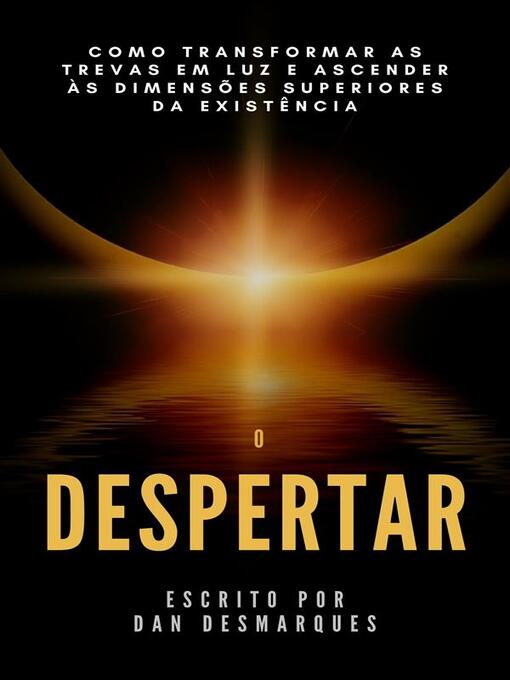 Title details for O Despertar by Dan Desmarques - Available